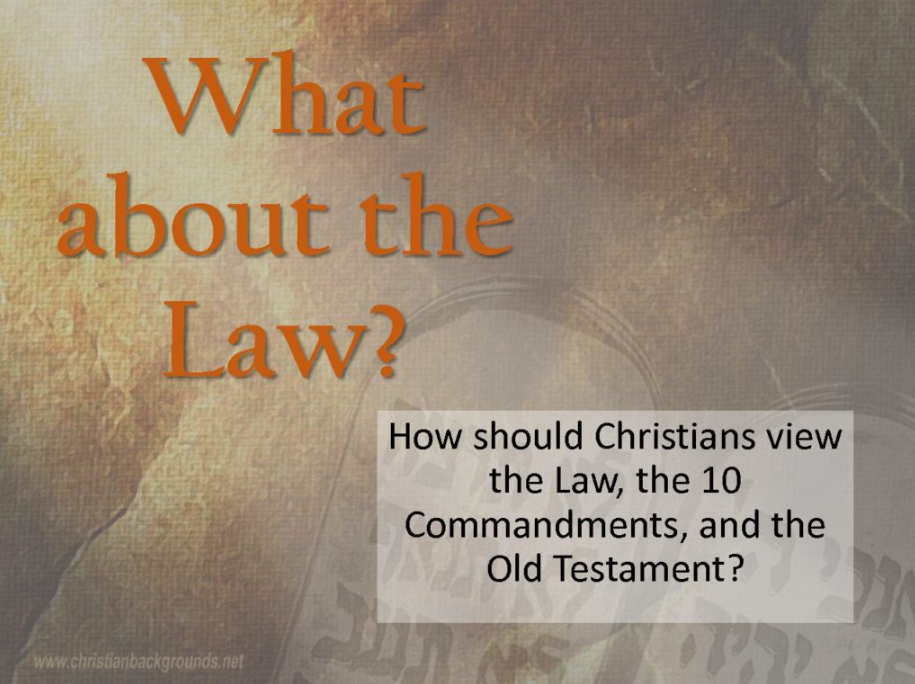 Do the 10 Commandments still apply today?